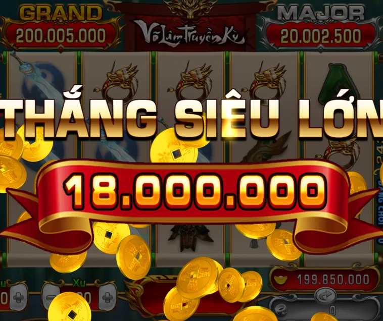 Thắng siêu lớn, nổ hũ cực đã với Nổ Hũ Võ Lâm Truyền Kỳ